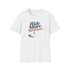 Ride More Need Less Minimal 1 T-Shirt