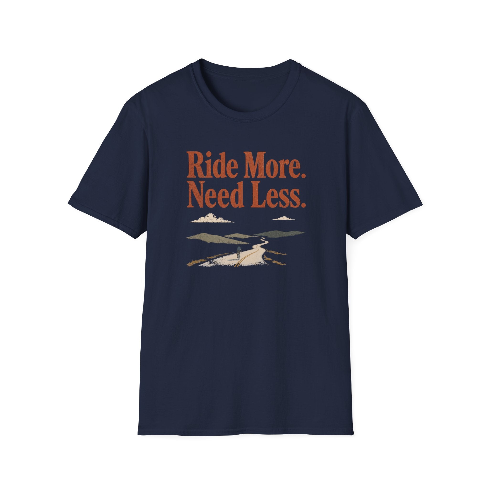 Ride More Need Less 2 T-Shirt