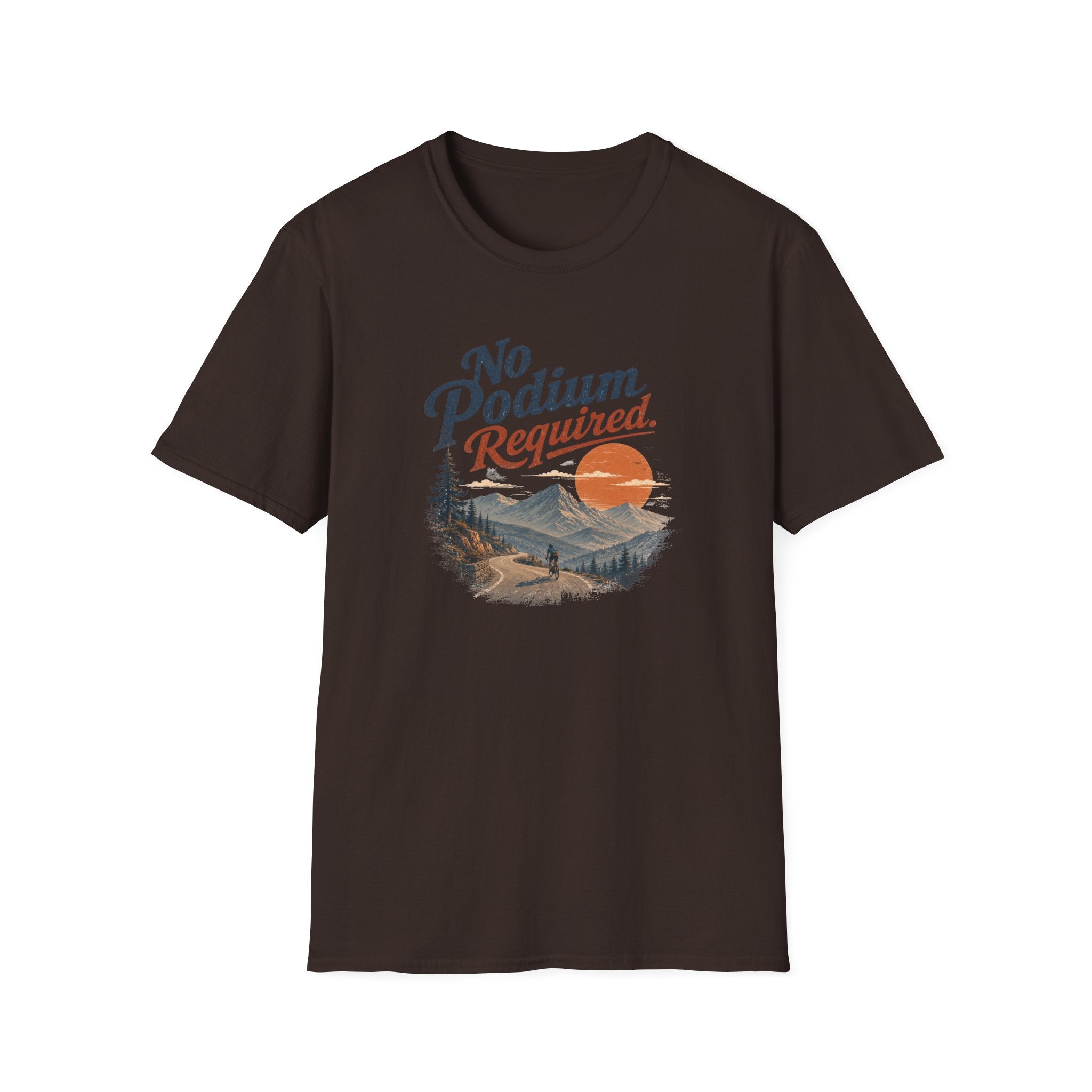 No Podium Reguired T-Shirt