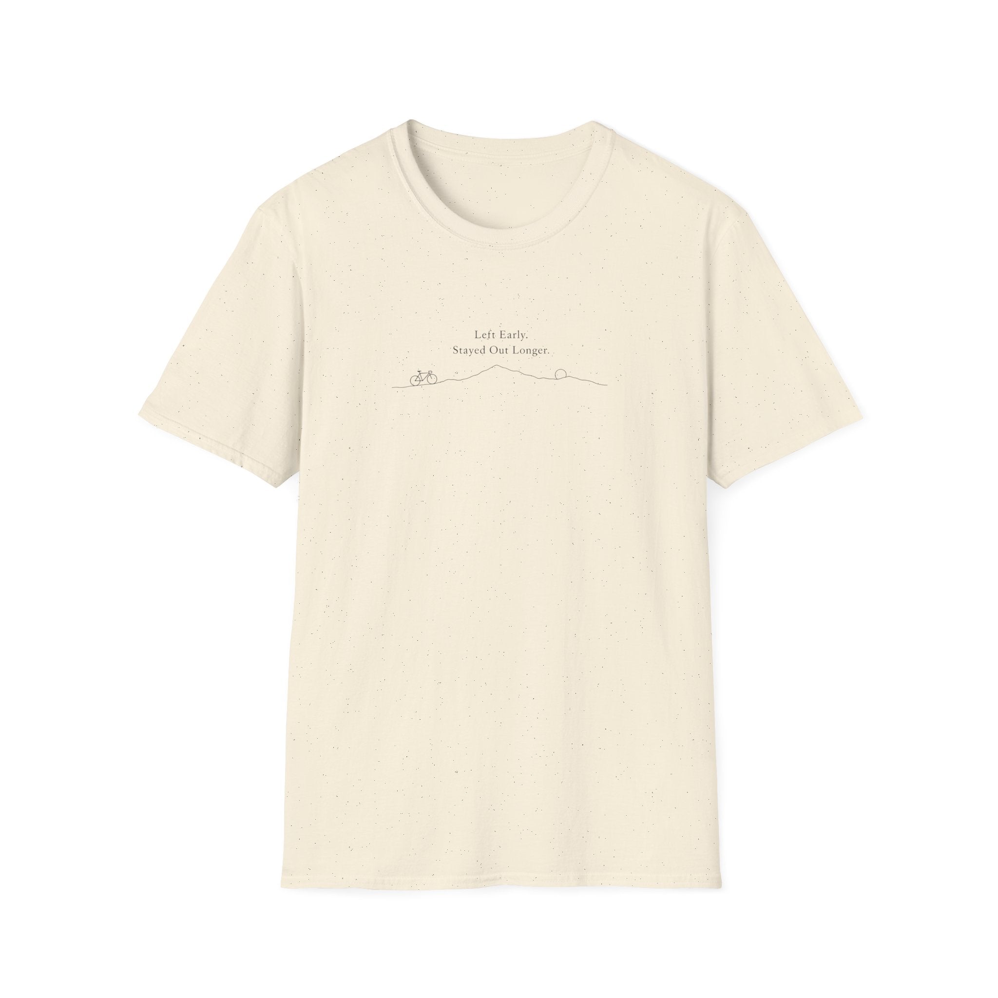 Left Early Stayed Out Longer T-Shirt