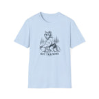 Not Training Woman Fox T-Shirt