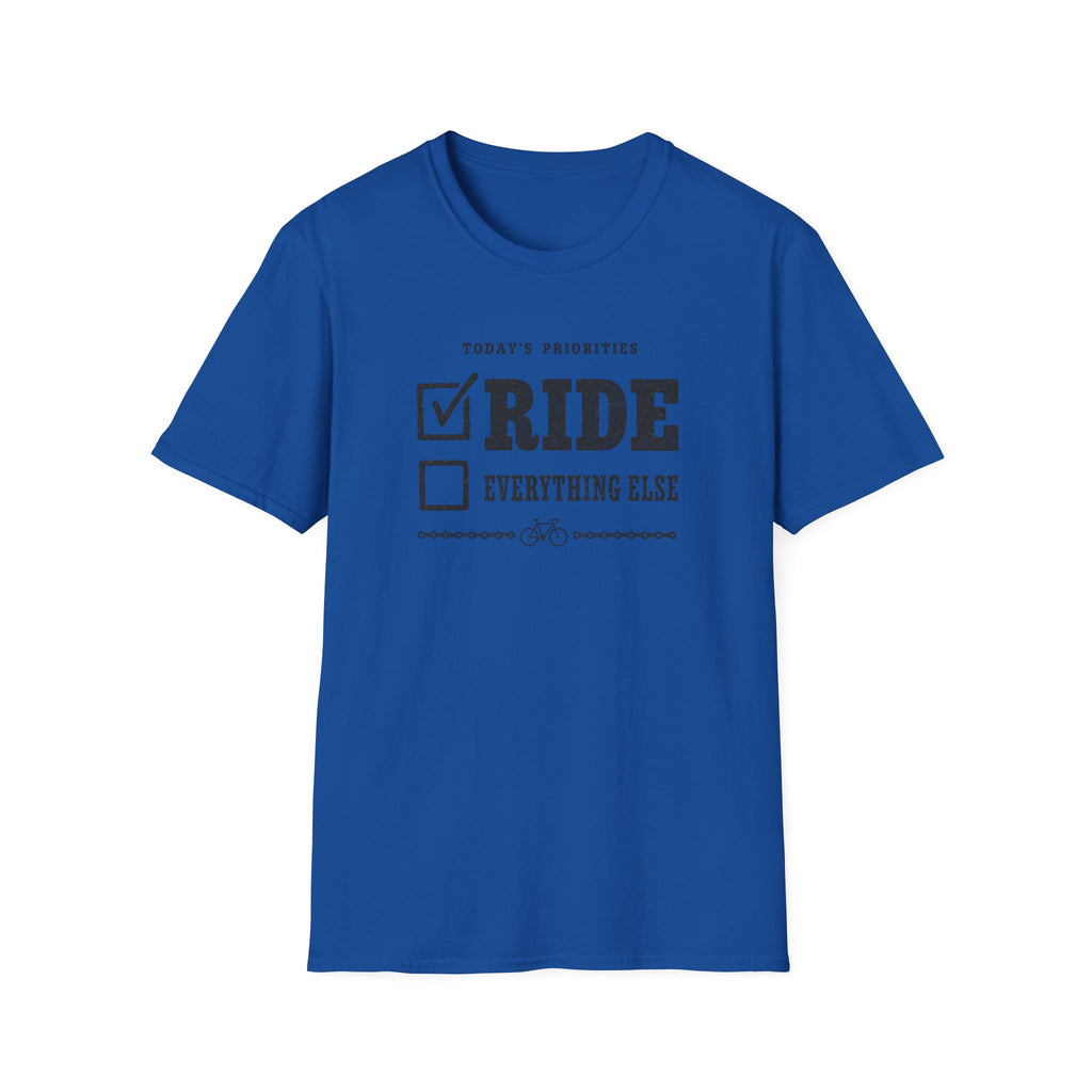 Todays Priorities T-Shirt