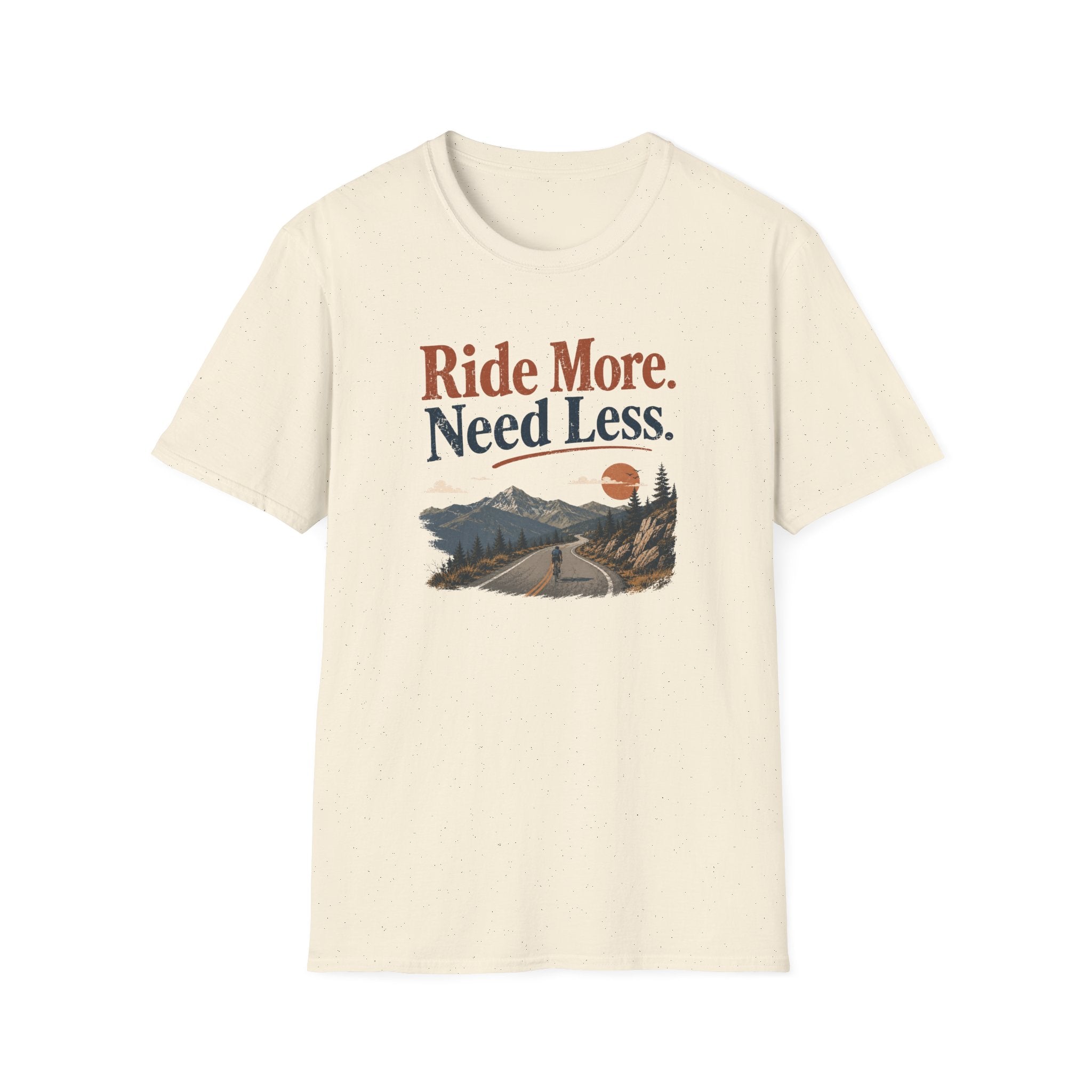 Ride More Need Less T-Shirt 3