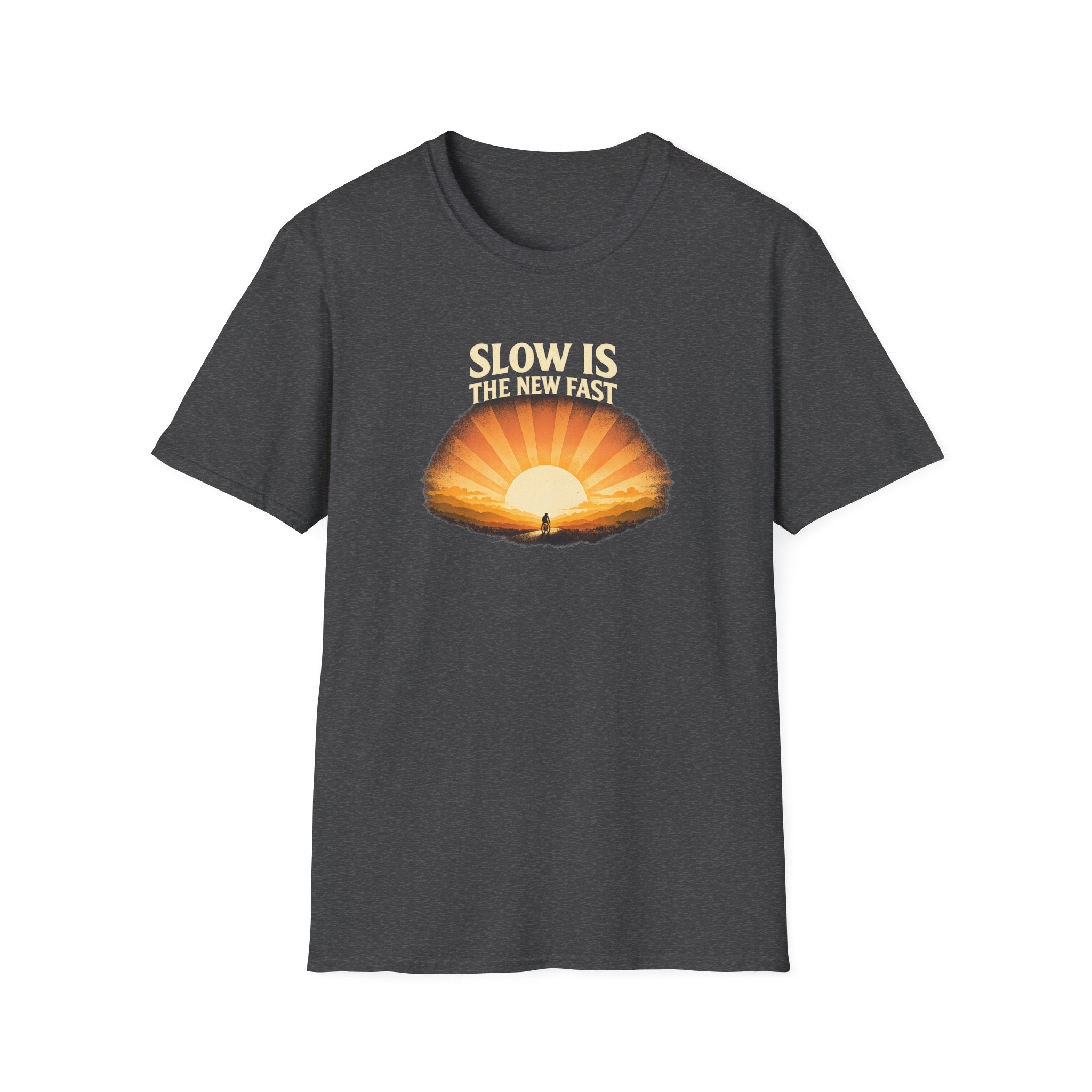 Slow Is The New Fast Sun T-Shirt