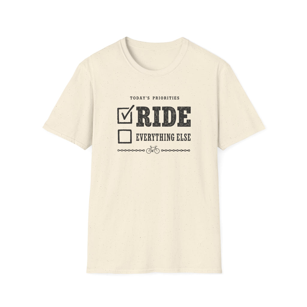 Todays Priorities T-Shirt