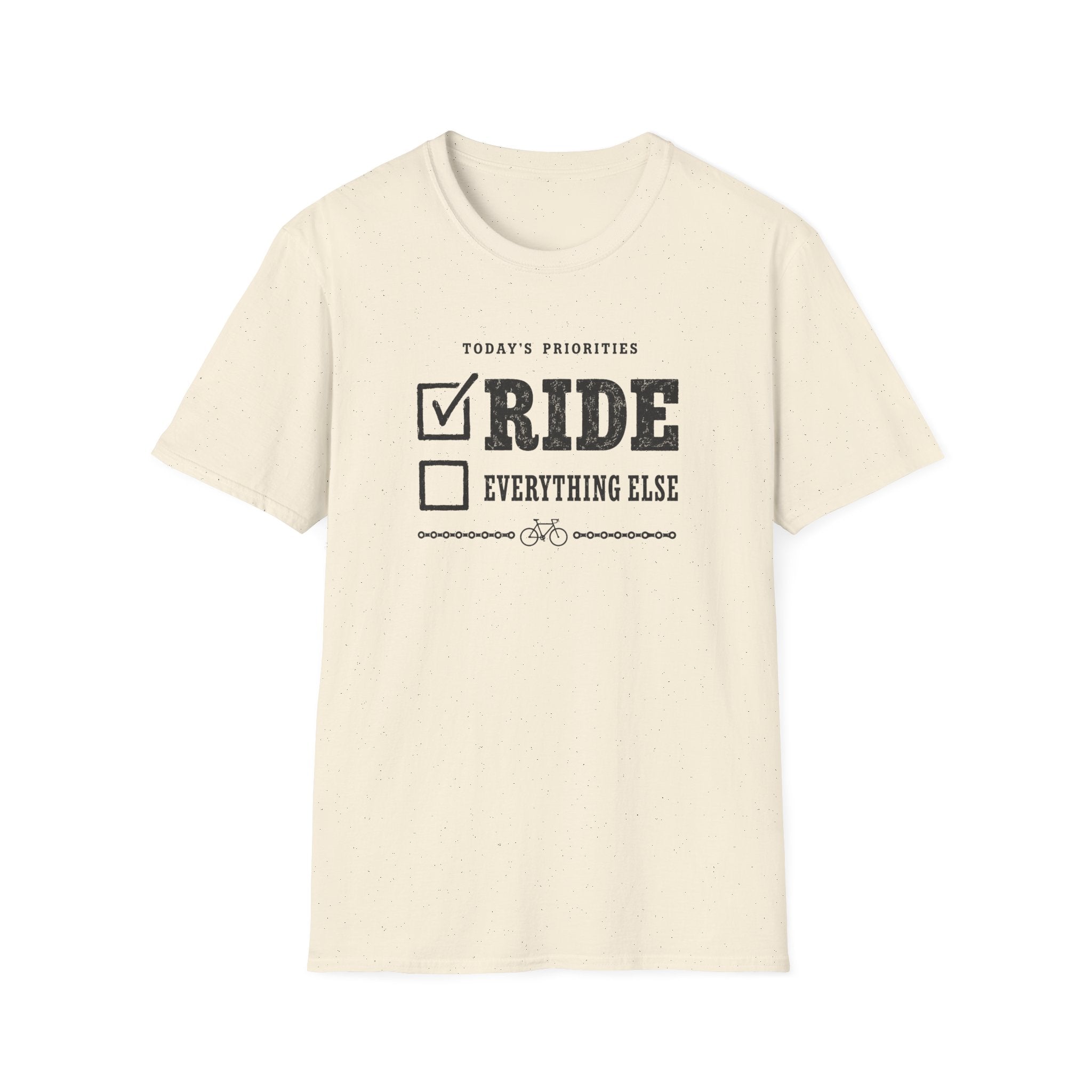 Todays Priorities T-Shirt