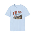 Ride More Need Less Coast T-Shirt