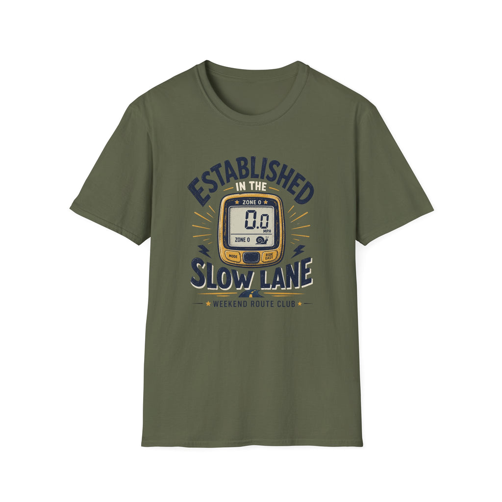 Established in the Slow Lane T-Shirt