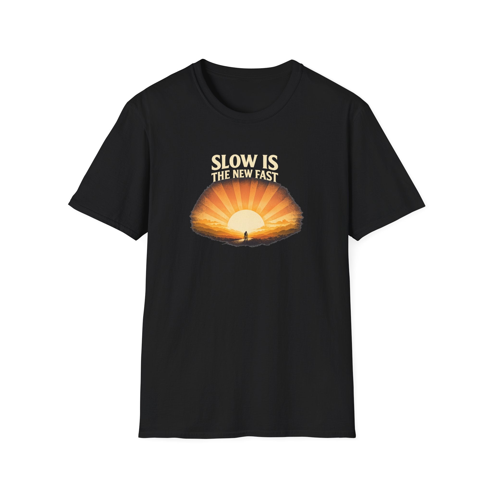 Slow Is The New Fast Sun T-Shirt
