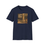Left Early T-Shirt