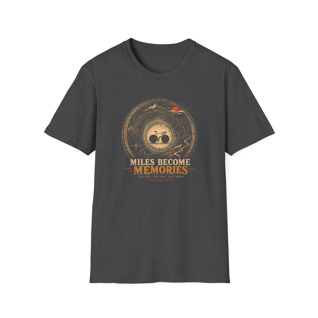Miles Become Memorys T-Shirt
