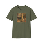 Left Early T-Shirt