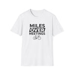 Miles Over Meetings T-Shirt
