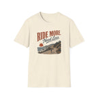 Ride More Need Less Coast T-Shirt