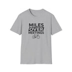 Miles Over Meetings T-Shirt