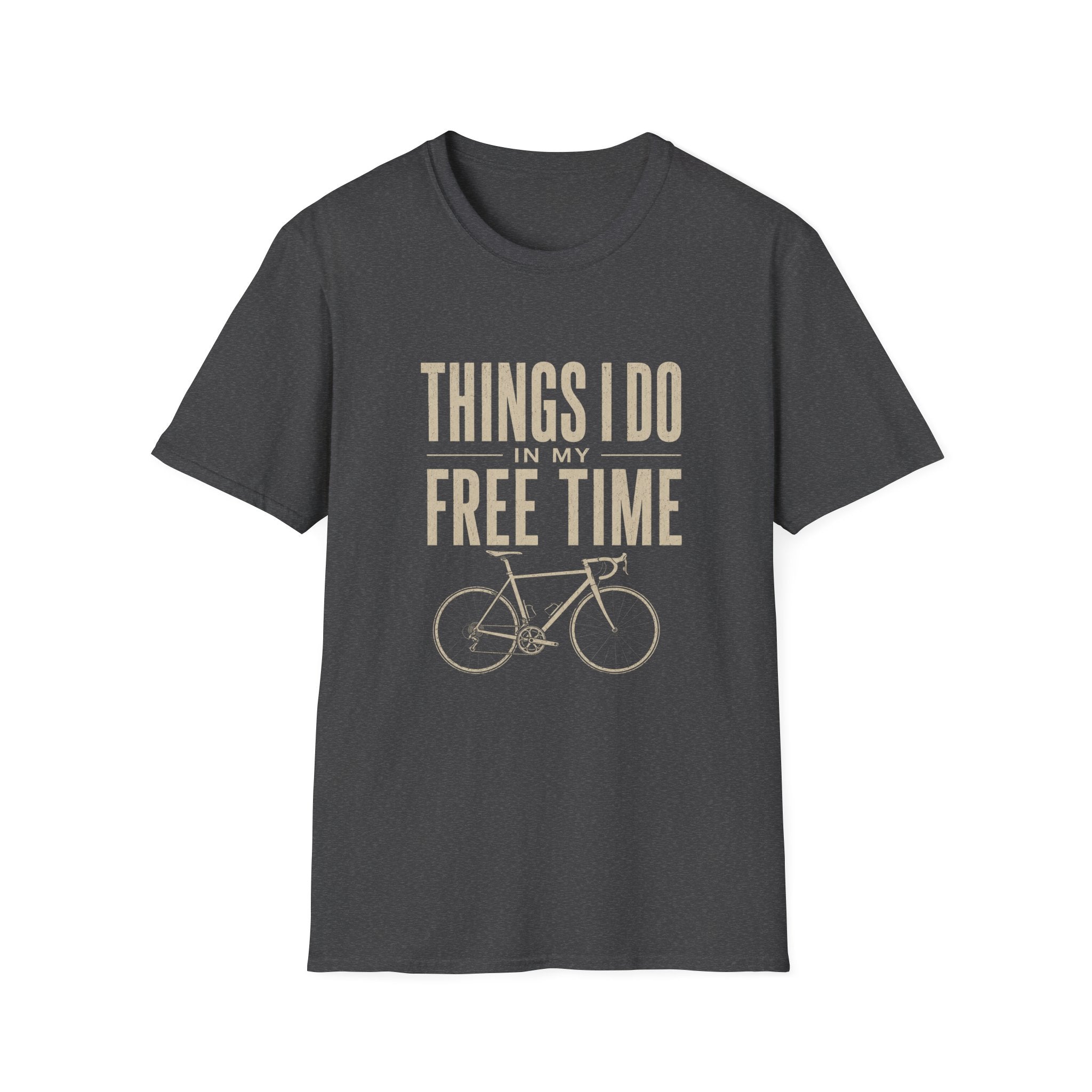 Things I Do in My Free Time T-Shirt