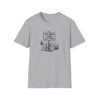 No Dead Ends Out Here T-Shirt