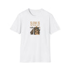 Slow Is The New Fast Highway T-Shirt