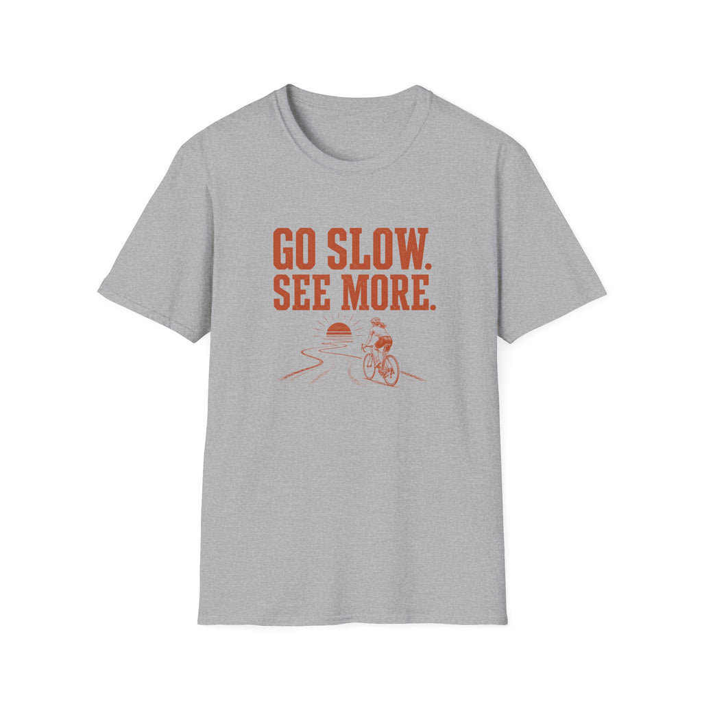 Go Slow See More T-Shirt Woman