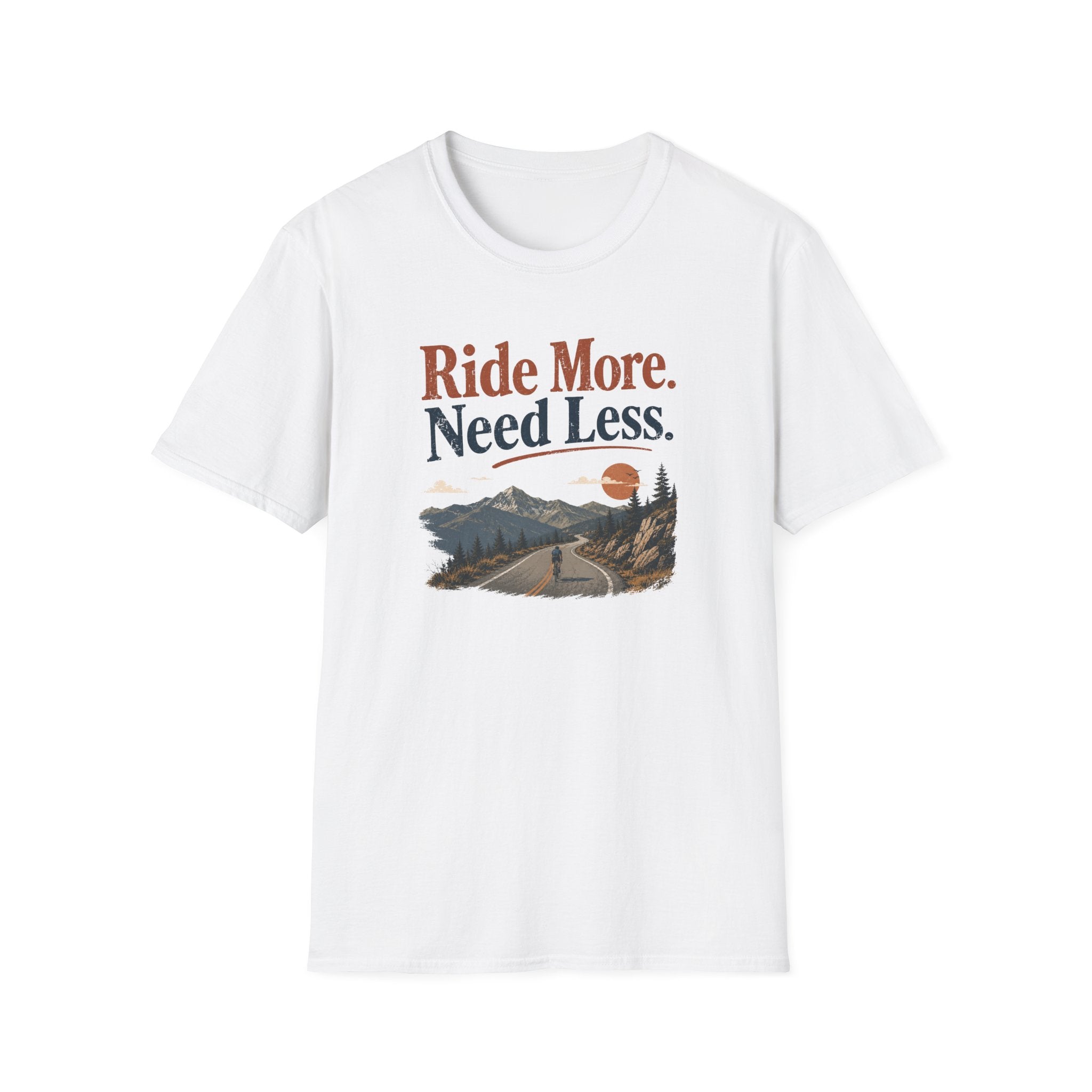Ride More Need Less T-Shirt 3