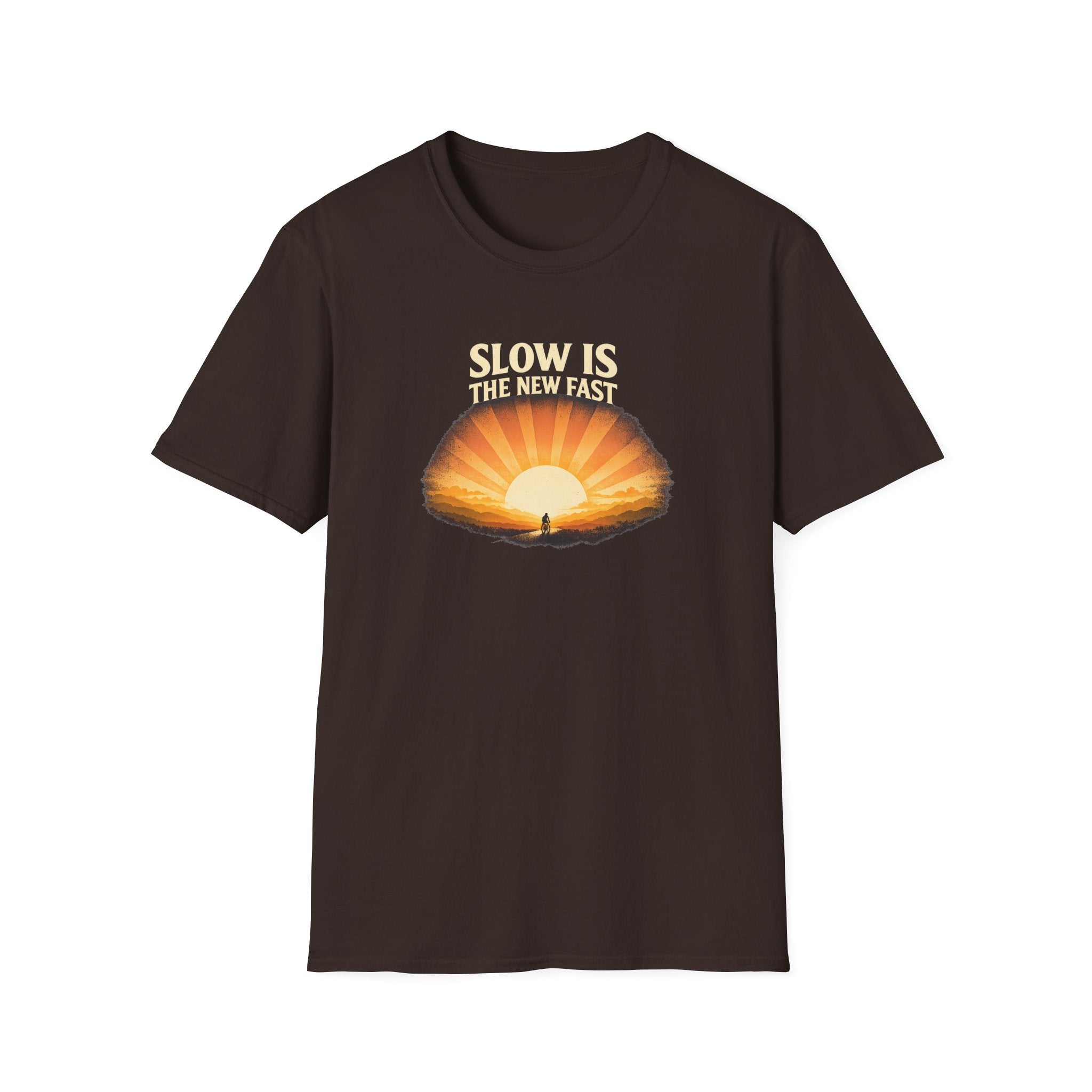 Slow Is The New Fast Sun T-Shirt
