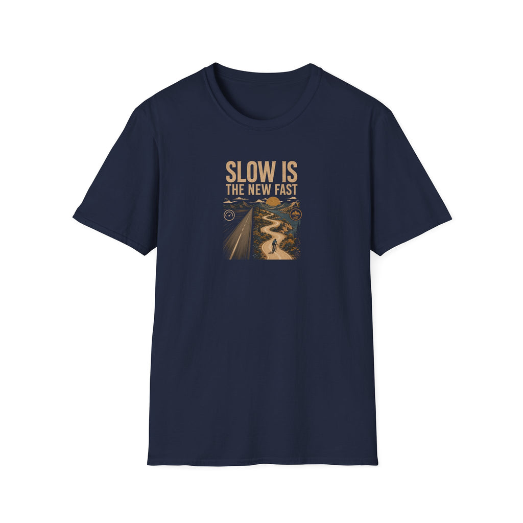 Slow Is The New Fast Highway T-Shirt