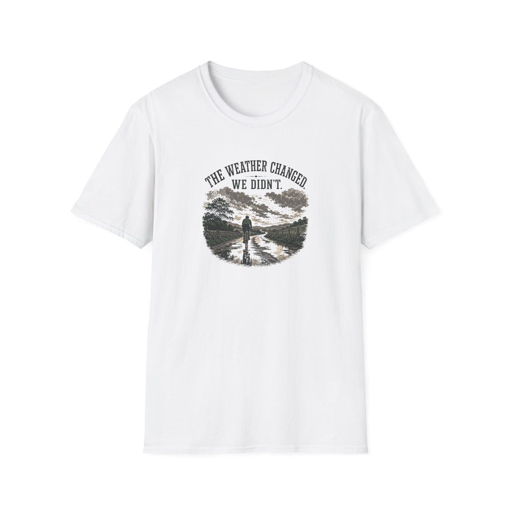 The Weather Changed T-Shirt