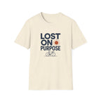 Lost on Purpose T-Shirt