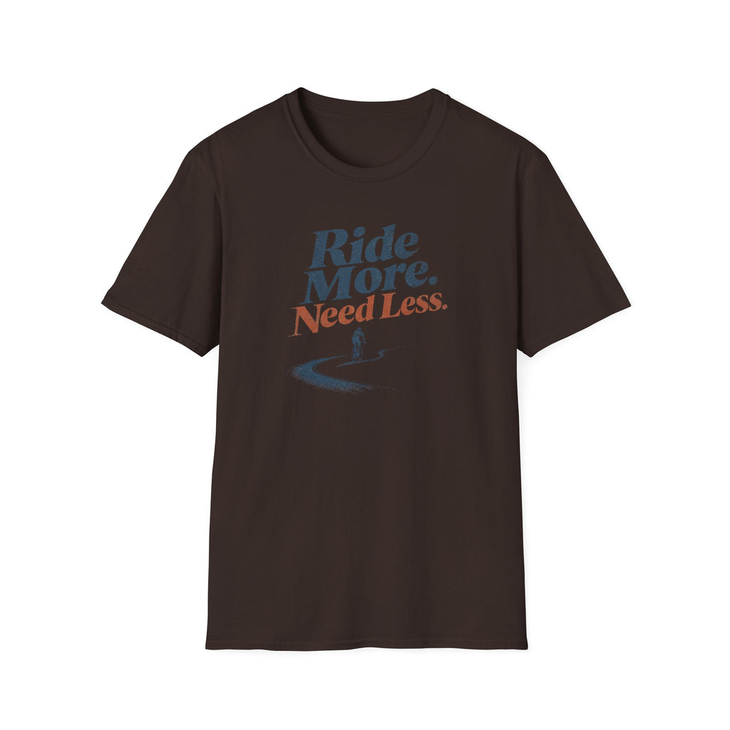 Ride More Need Less Minimal 1 T-Shirt