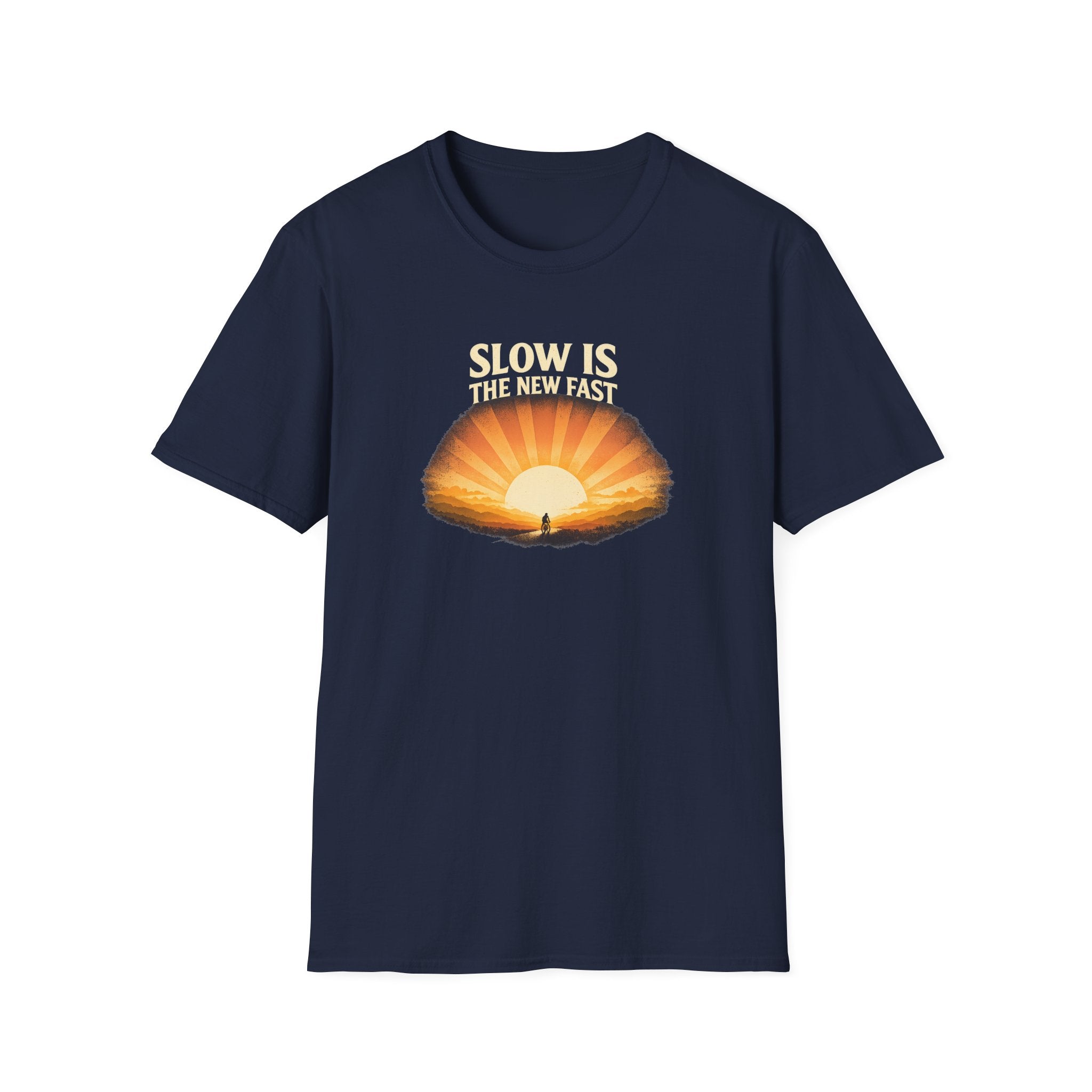 Slow Is The New Fast Sun T-Shirt