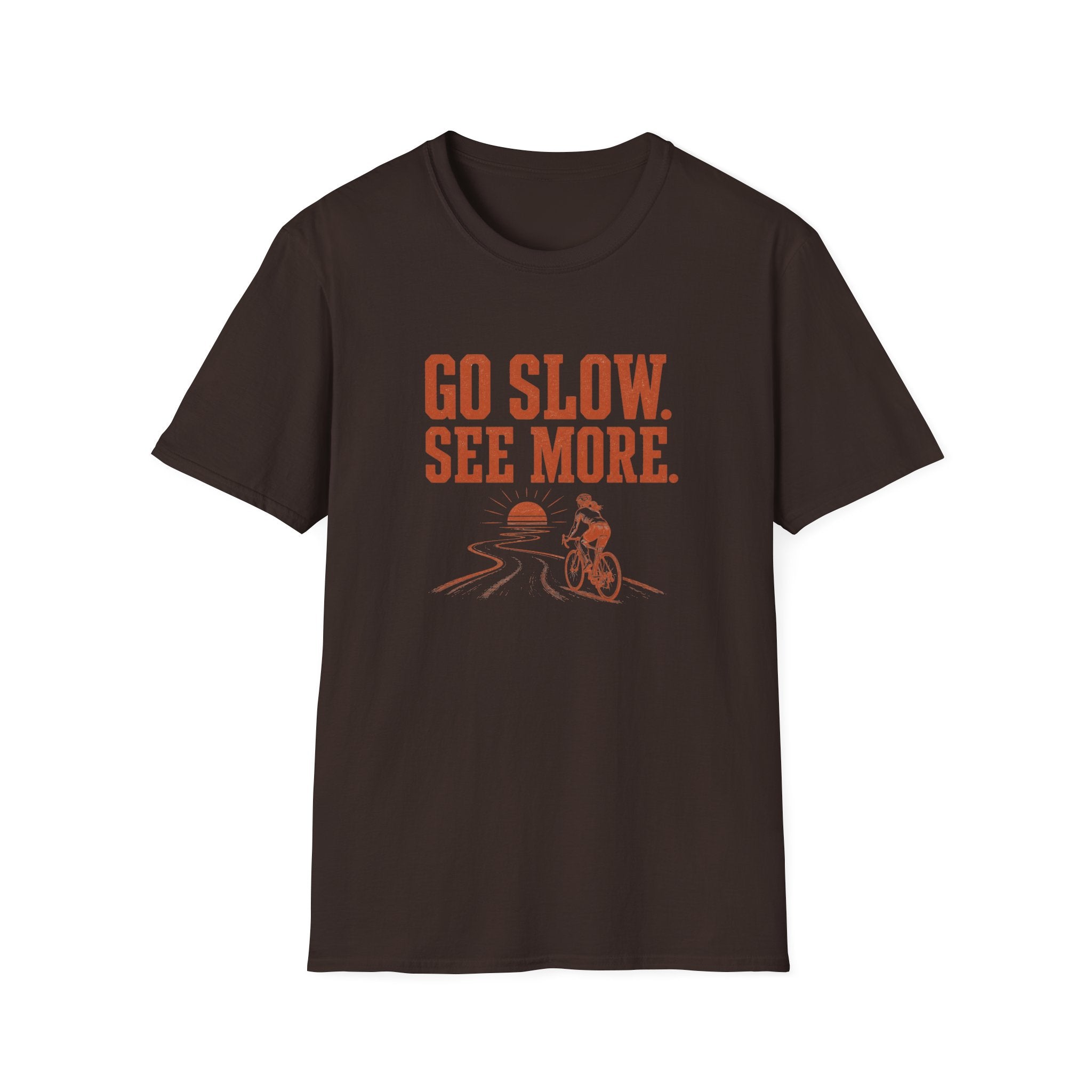 Go Slow See More T-Shirt Woman