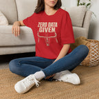 Zero Data Given T-Shirt