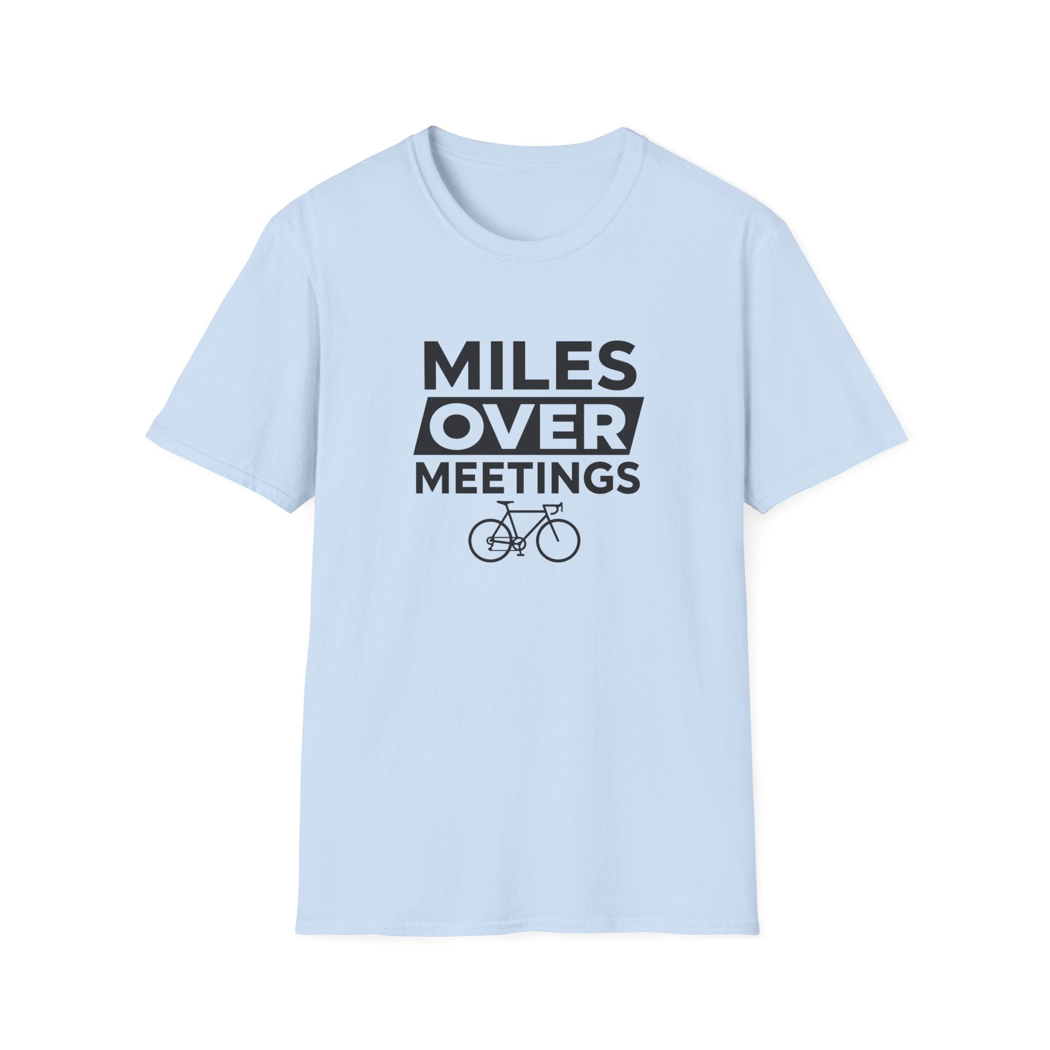 Miles Over Meetings T-Shirt