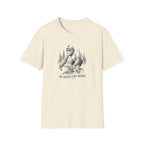 No Shaved Legs Needed Gorilla T-Shirt