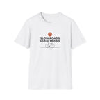 Slow Roads Good Moods T-Shirt