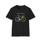 Cycling Not Today T-Shirt