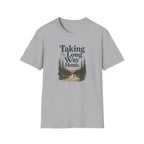 Taking the Long Way Home T-Shirt