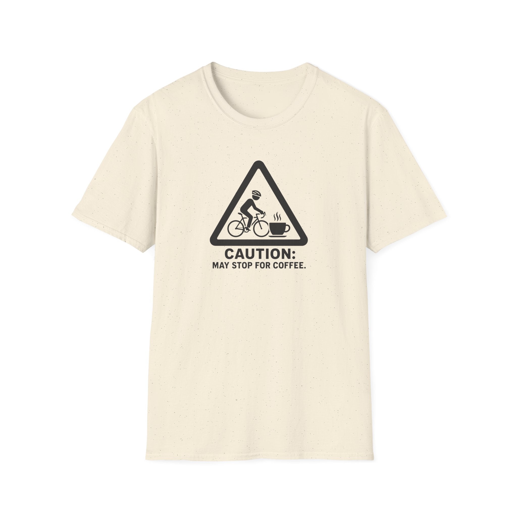 Caution May Stop for Coffee T-Shirt