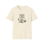 No Dead Ends Out Here T-Shirt