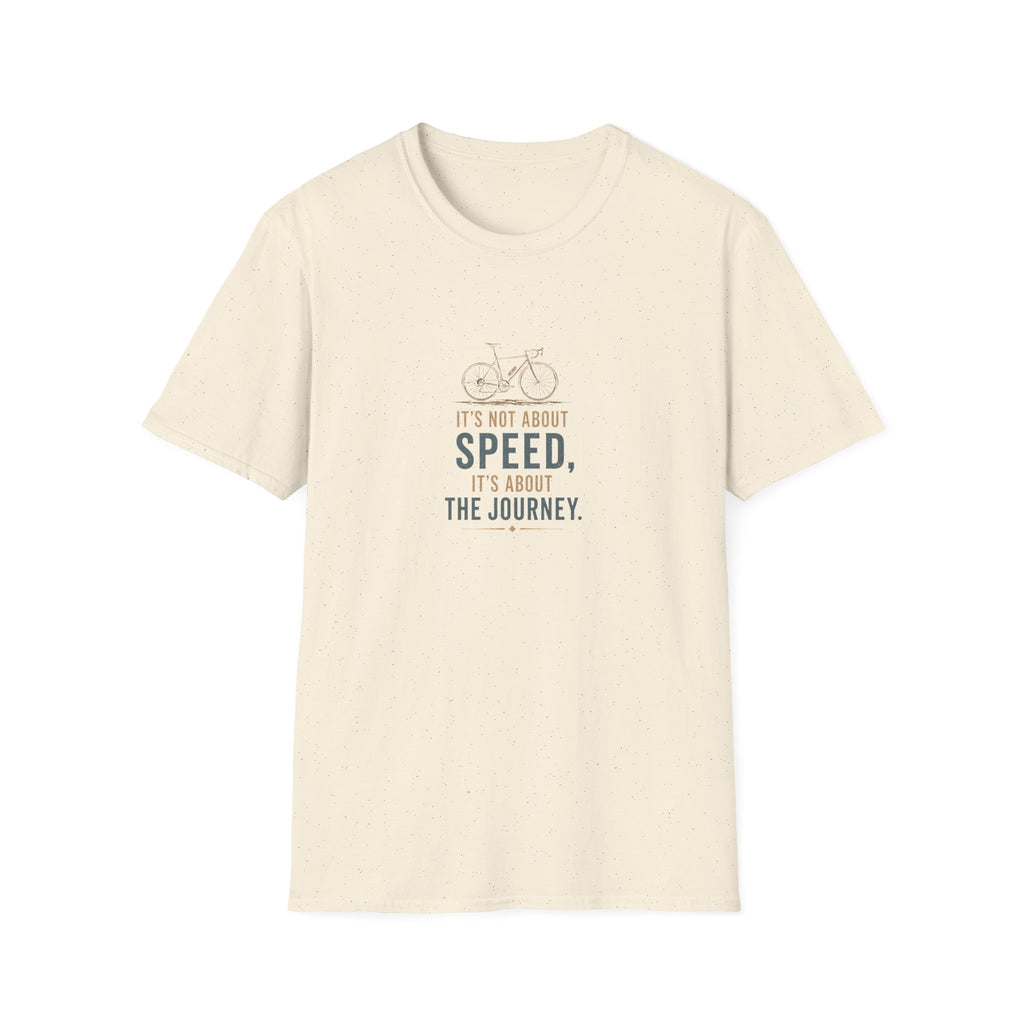 Its Not About The Speed T-Shirt