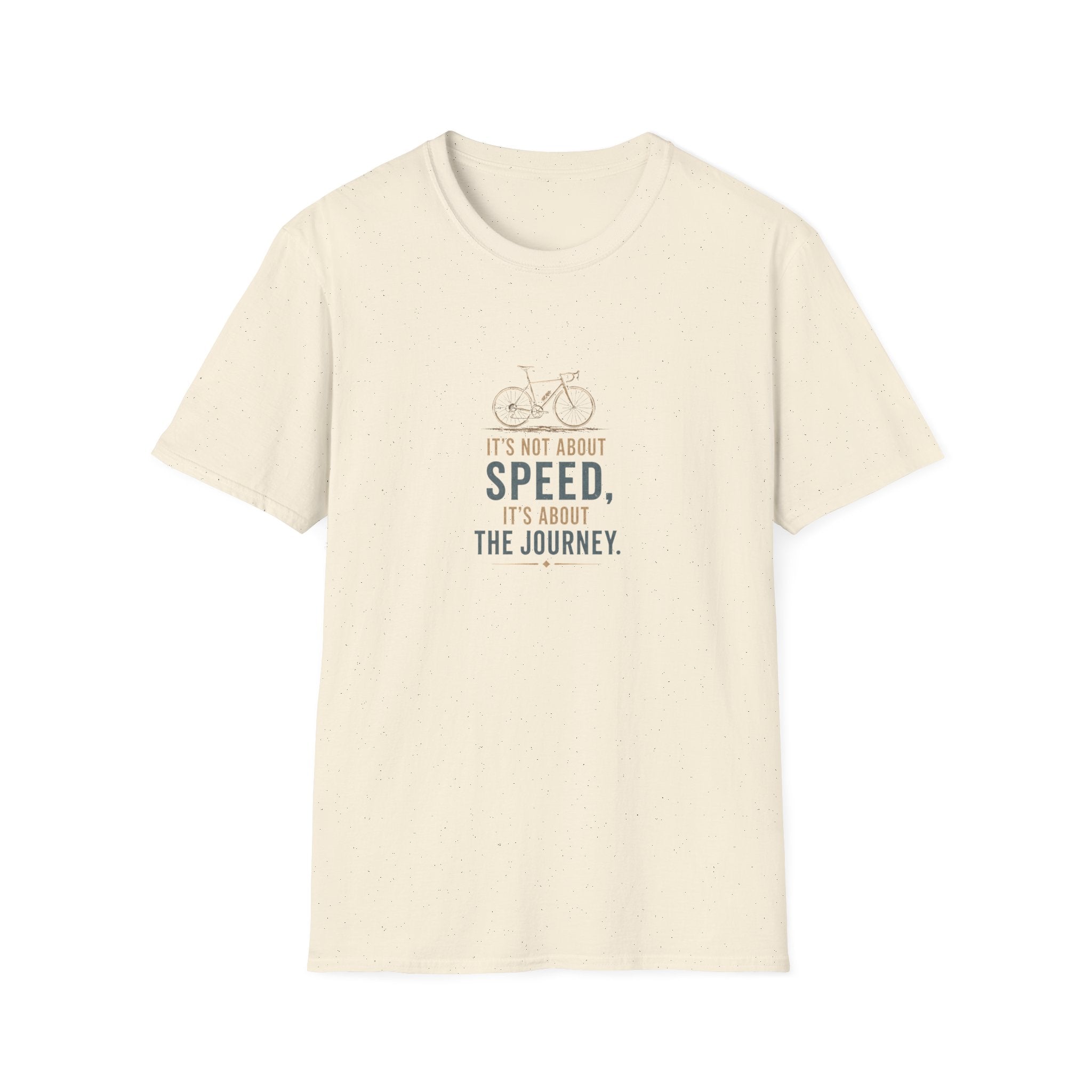 Its Not About The Speed T-Shirt