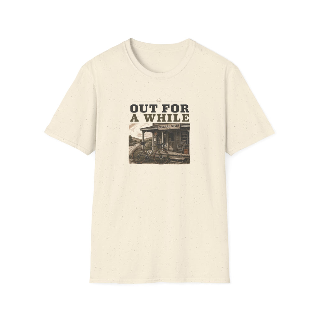 Out For a While T-Shirt