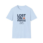 Lost on Purpose T-Shirt
