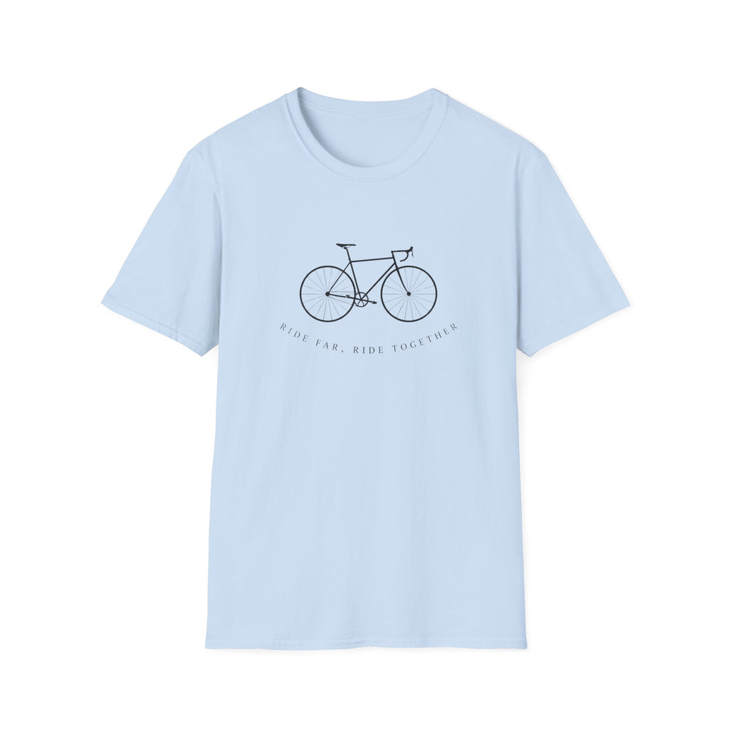 Ride Far Ride Together T-Shirt