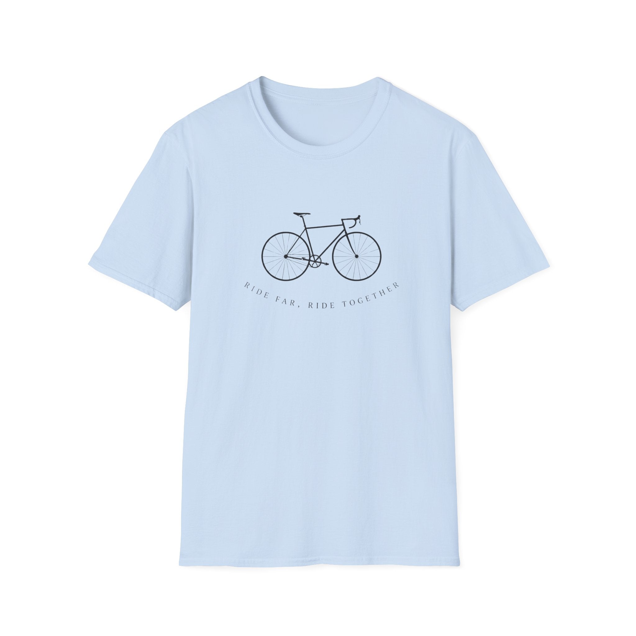 Ride Far Ride Together T-Shirt