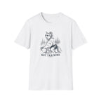 Not Training Woman Fox T-Shirt