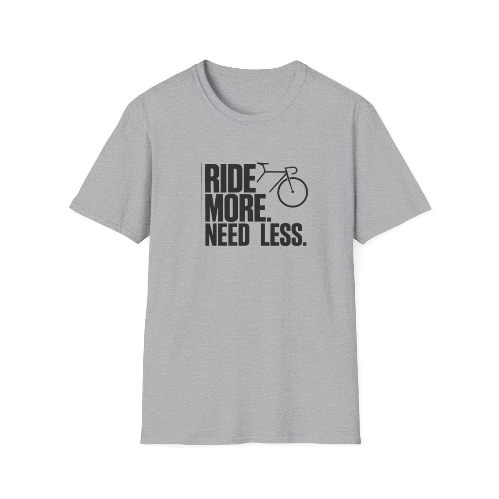 Ride More Need Less Text