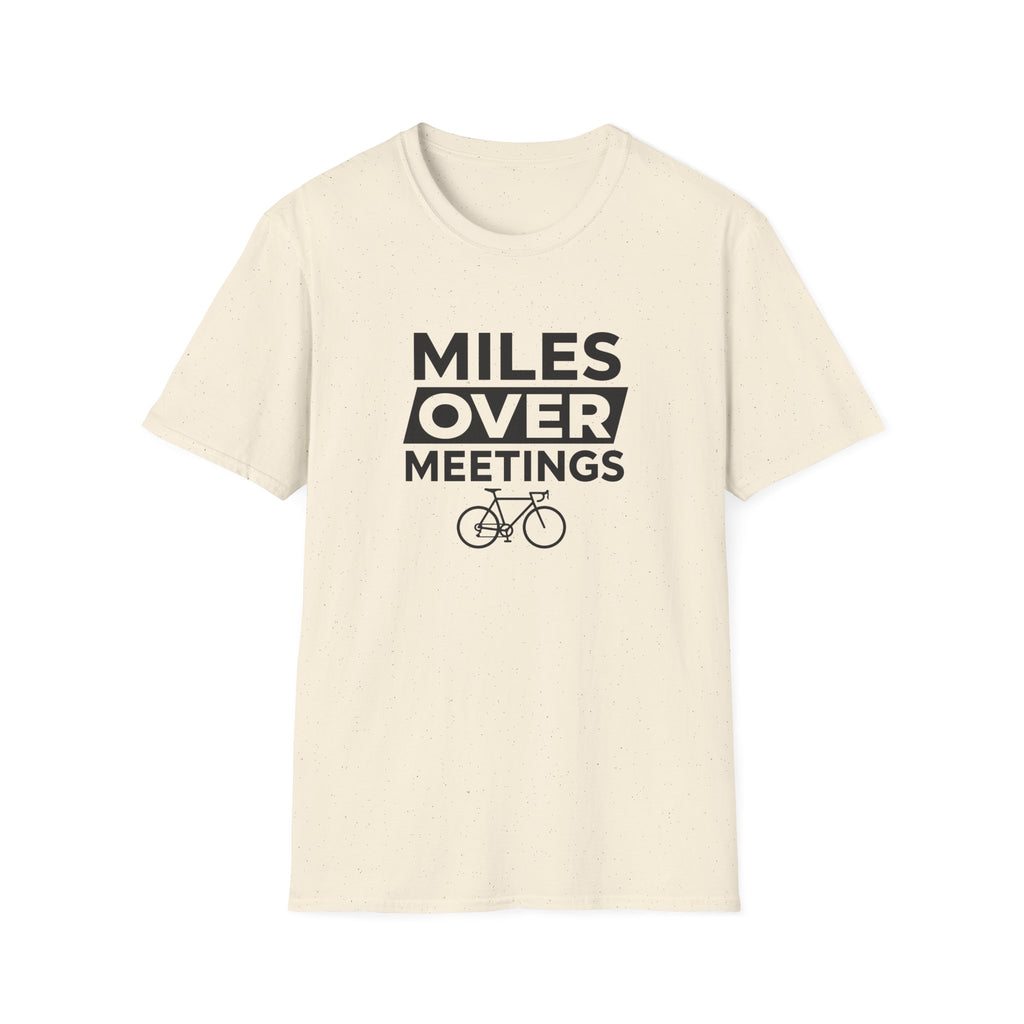Miles Over Meetings T-Shirt