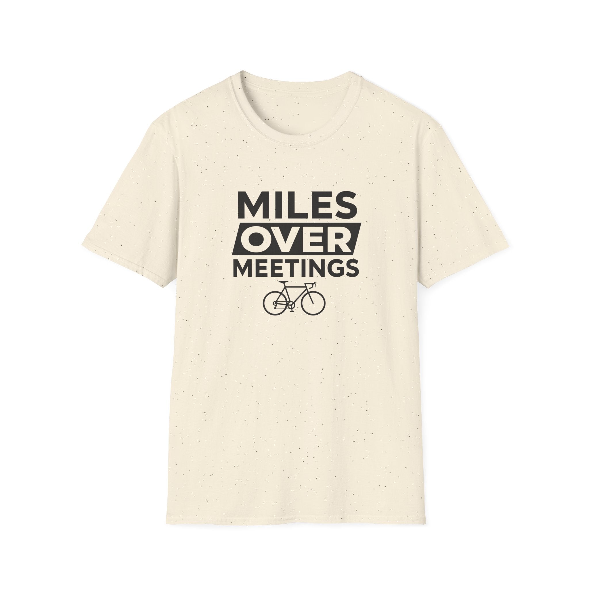 Miles Over Meetings T-Shirt
