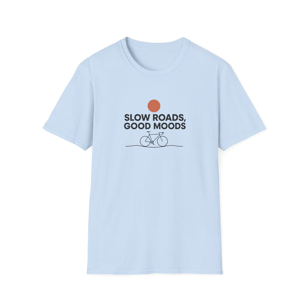 Slow Roads Good Moods T-Shirt